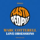 Marc Cotterell - Love Obessions