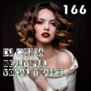 DJ GELIUS - Beautiful Vocal Trance 166