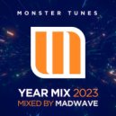 Madwave - Monster Tunes Year Mix 2023