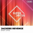 Jackers Revenge - Baby Jane