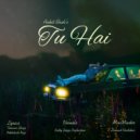 Ankit Shah - Tu Hai ()