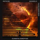 Heatscore & Bagnarello & Calhem Parker - Elemental Disruption (Calhem Parker Remix)