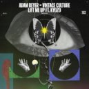 Adam Beyer, Vintage Culture feat. Kyozo - Lift Me Up