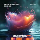 Talum, Sohowt - Save Me (Original Mix)