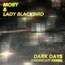 Moby, Lady Blackbird - Dark Days