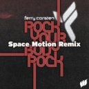 Ferry Corsten - Rock Your Body Rock