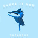 SugarBus - Dance it now (Extended Mix)