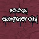 G3n3xgy & G3n3xgy - Gangster City (Speed up)