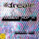 Ildrealex - Ambient Hop 14 (Original Mix)