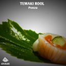 Temaki Rool - Ponzu (Original Mix)