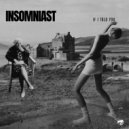 Insomniast - If I Told You (Original Mix)