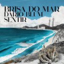 Dario Blum, Sentir - Brisa Do Mar ((Radio Edit))