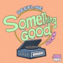 Deekline, Acee - Something Good (2024 Mix)