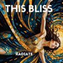 This Bliss - First Takes All (Original Mix)