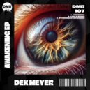 Dex Meyer - Awakening