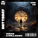 Viszø & Will Back - Not Today (Original Mix)
