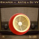 Escaper ft. Antiq & DJ VV - Волна (Original Mix)