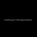 Lil Barberi - i found you girl i like being around you (Original Mix)