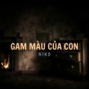 NIK D - Gam Màu Của Con (Original Mix)