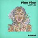 MaTur - Fine Fine