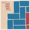 Blend Mishkin & Soul Sugar & Georges Perin - I Miss Those Days (feat. Georges Perin) ()