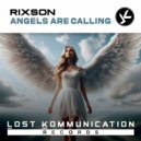 Rixson - Angels Are Calling