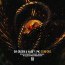 Dr Green, HAZEY (PK) - Serpens (Influence & Anurag Nandvanshi Remix)