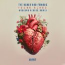 The Naked And Famous - Young Blood (Weekend Heroes Remix)