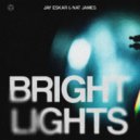 Jay Eskar & Nat James - Bright Lights ()