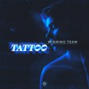 Winning Team - Tattoo ()