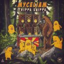 Myceliam - Trippa Snippa