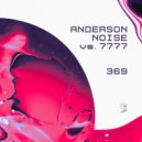 Anderson Noise vs 7777 - 333 (Original Mix)