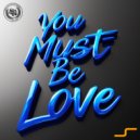 DJ Sobrino - You Must Be Love (Original Mix)