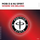 Mobi D & Nu Spirit - Where We Belong (Extended Mix)