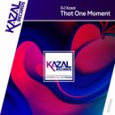 DJ Kazal - That One Moment (Extended Mix)