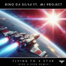 Rino Da Silva & MJ-Project - Flying to a Star