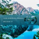 Juan Almiñana Obando - Believe It (Original Mix)