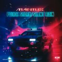 Mantus - Police Story (Original Mix)