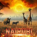 Ferry, Yonee King - Nairobi (Original Mix)