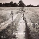 Reasonandu & E-Mantra - Childhood (Original Mix)