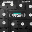 Aleh Famin - VHS ()