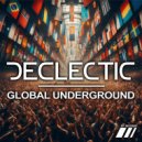 Declectic - Global Underground (Original Mix)