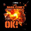 Bass Punkz - Ok! (Radio Mix)
