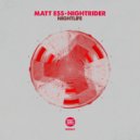 Matt Ess & Nightrider - Nyctophobia (Original Mix)
