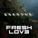 Fresh Lov3 - Electro Sapiens (Original Mix)