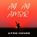 Yas Cepeda - Ay Ay Amor (Original Mix)