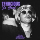 Tenacious - So good (Extended mix)