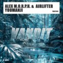 Alex M.O.R.P.H. & Airlifter - YOUMANJI