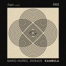 Dario Nunez, DGRACE - Kambula (Original Mix)