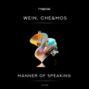 Che&Mos, Wein - Manner Of Speaking